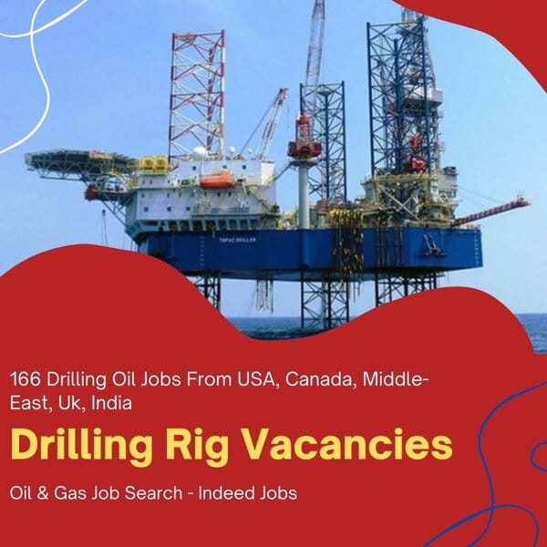 166 Drilling Rig Jobs Indeed + Trusted sites 3rd Week Drilling