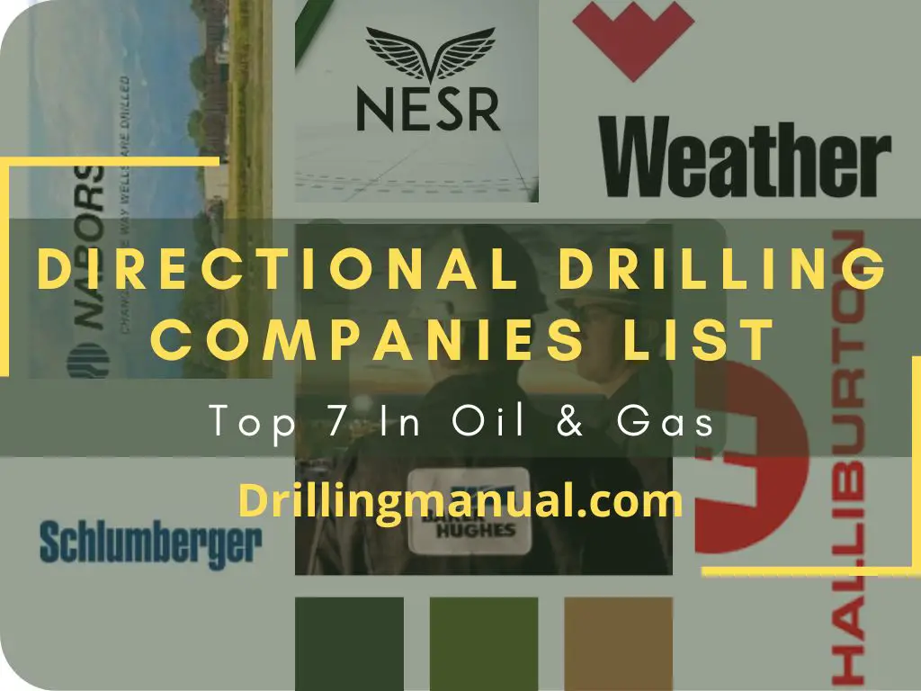 Top 7 directional drilling companies