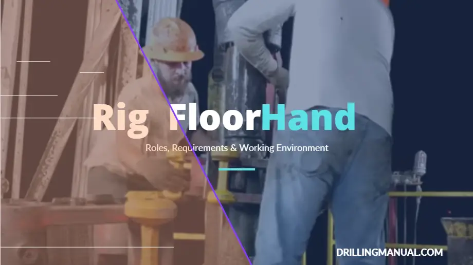 Drilling Rig Floorhand 