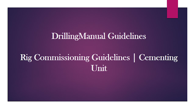 Cementing Unit Rig Acceptance Inspection